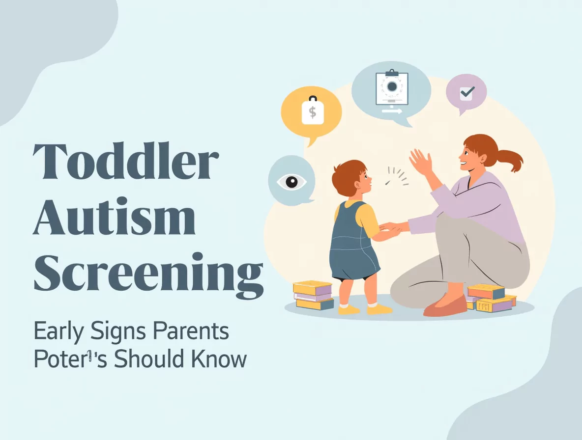 Toddler autism screening