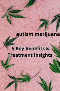autism marijuana