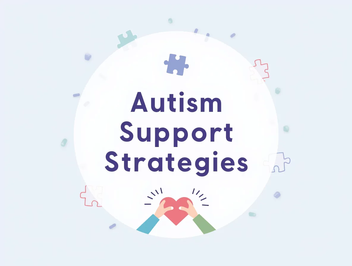 Autism Support Strategies