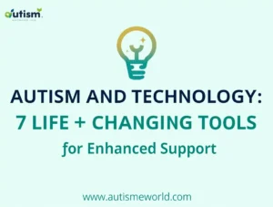 Autism and Technology